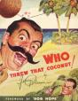 Who Threw That Coconut! - Preview