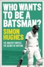 Who Wants To Be A Batsman? - Preview