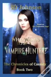 Capa do artigo Who Wants To Be A Vampire Hunter?