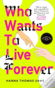 Capa do artigo Who Wants To Live Forever