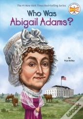 Who Was Abigail Adams?