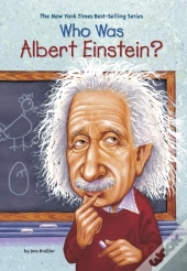 Who Was Albert Einstein?
