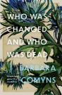 Who Was Changed And Who Was Dead - Preview