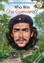 Capa do artigo Who Was Che Guevara?