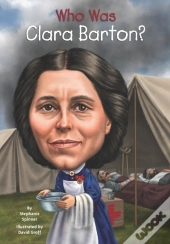 Who Was Clara Barton?
