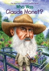 Who Was Claude Monet?