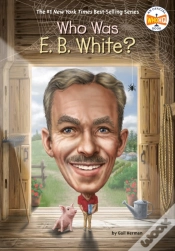 Capa do artigo Who Was E. B. White?