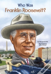 Who Was Franklin Roosevelt?