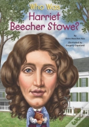 Capa do artigo Who Was Harriet Beecher Stowe?