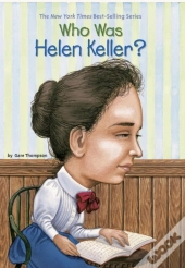 Who Was Helen Keller?