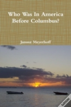 Capa do artigo Who Was In America Before Columbus?