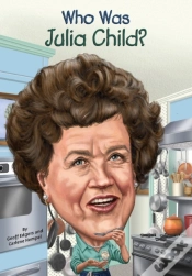 Capa do artigo Who Was Julia Child?