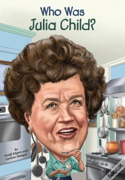 Capa do artigo Who Was Julia Child?