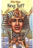 Who Was King Tut?