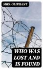 Who Was Lost And Is Found - Preview