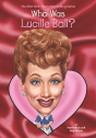 Who Was Lucille Ball? - Preview