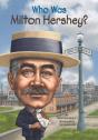 Who Was Milton Hershey? - Preview