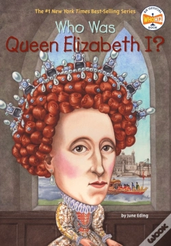 Capa do artigo Who Was Queen Elizabeth I?