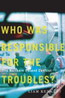 Who Was Responsible For The Troubles?