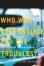 Who Was Responsible For The Troubles? - Preview
