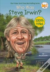 Who Was Steve Irwin?
