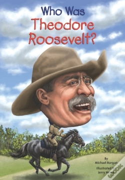 Capa do artigo Who Was Theodore Roosevelt?