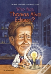 Who Was Thomas Alva Edison?