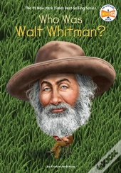 Who Was Walt Whitman?