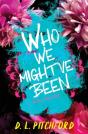Who We Might'Ve Been - Preview