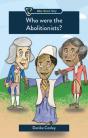 Who Were The Abolitionists? - Preview