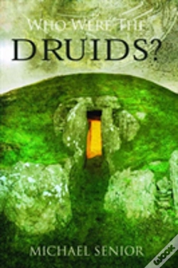 Capa do artigo Who Were The Druids?