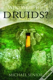 Capa do artigo Who Were The Druids?