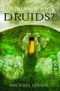 Who Were The Druids? - Preview
