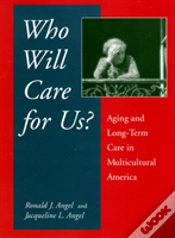 Capa do artigo Who Will Care For Us?