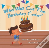 Who Will Cut The Birthday Cake?