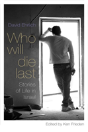 Who Will Die Last - Preview