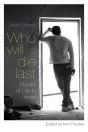 Who Will Die Last - Preview