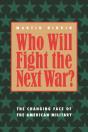 Who Will Fight The Next War? - Preview