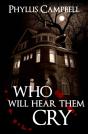 Who Will Hear Them Cry - Preview