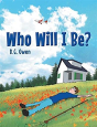 Who Will I Be? - Preview
