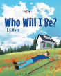 Who Will I Be? - Preview