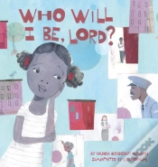 Capa do artigo Who Will I Be Lord?