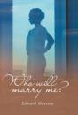 Who Will Marry Me? - Preview