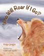 Who Will Roar If I Go? - Preview