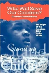 Who Will Save Our Children?