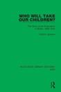 Who Will Take Our Children? - Preview