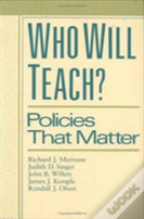 Who Will Teach?