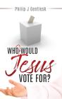 Who Would Jesus Vote For - Preview