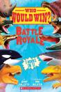 Who Would Win?: Battle Royale - Preview