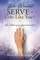 Who Wouldn'T Serve A God Like You?: Her